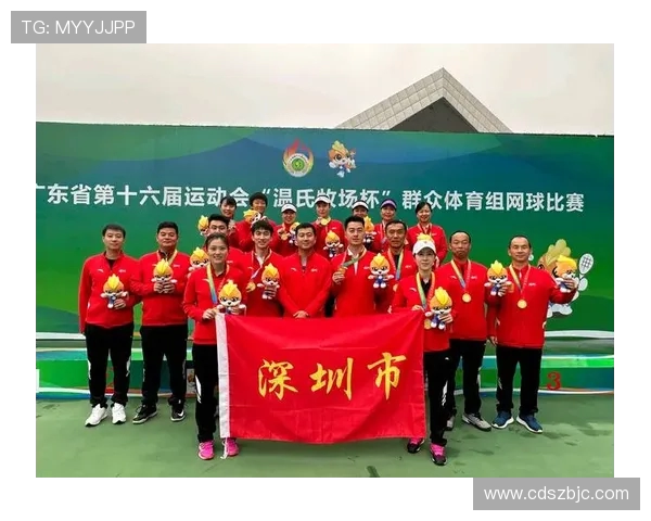 深圳网球队崛起最新网球个人能力排名前十强揭晓